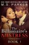 [Billionaire's Mistress 01] • The Billionaire's Mistress 1